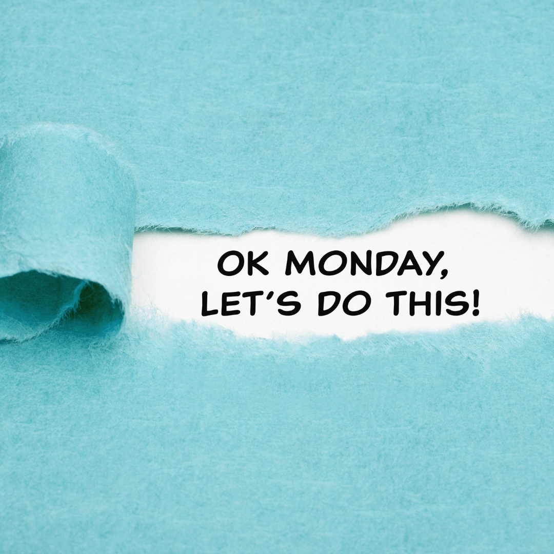 Unlocking the Week: Embracing the Power of Monday