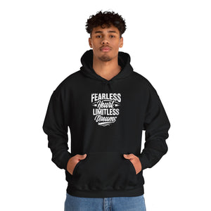 FEARLESS HEART LIMITLESS DREAMS Hooded Sweatshirt