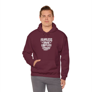 FEARLESS HEART LIMITLESS DREAMS Hooded Sweatshirt