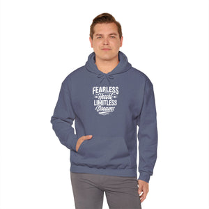 FEARLESS HEART LIMITLESS DREAMS Hooded Sweatshirt