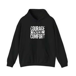 COURAGE OVER COMFORT Hooded Sweatshirt