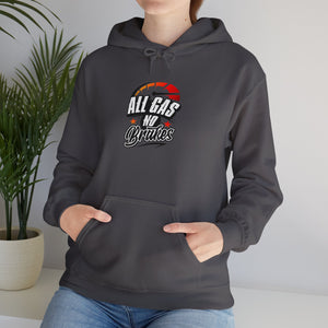 ALL GAS NO BRAKES Hooded Sweatshirt