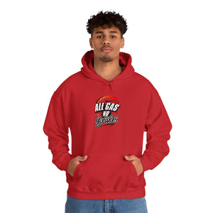 ALL GAS NO BRAKES Hooded Sweatshirt