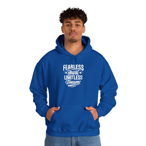 FEARLESS HEART LIMITLESS DREAMS Hooded Sweatshirt